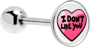 Body Candy I Don't Like You Valentine Heart Barbell Tongue Ring Hypoallergenic Stainless Steel